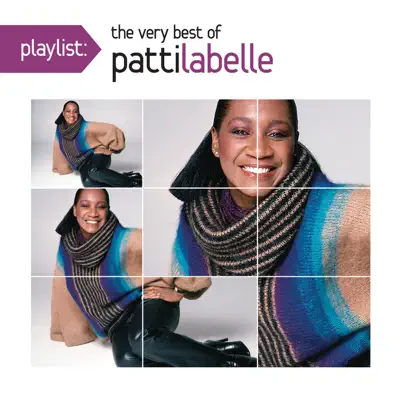 Playlist: The Very Best of Patti LaBelle - Patti LaBelle