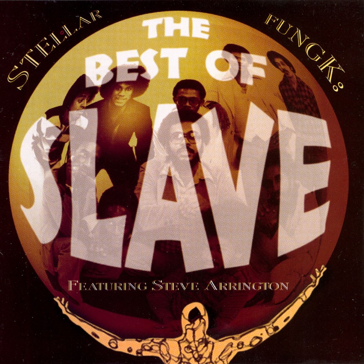 Feat steve. - Slave / Arrington, Steve/Stellar Fungk: the best of slave featuring Steve Arrington. Steve Arrington Dancin' in the Key of Life. Slaves album.