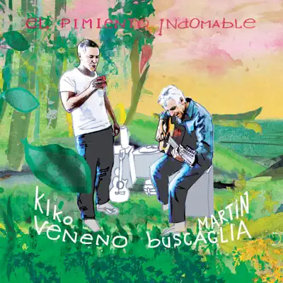 El Pimiento Indomable - Kiko Veneno El Pimiento Indomable - Kiko Veneno