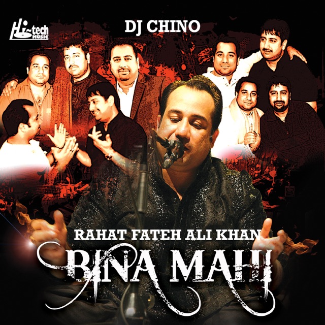 Rahat Fateh Ali Khan Bina Mahi (feat. DJ Chino) Album Cover