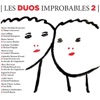 Les duos improbables 2