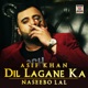 DIL LAGANE KA cover art