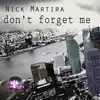 Stream & download Don't Forget Me - Single