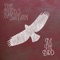 Be the Bird - The Birds of Satan lyrics
