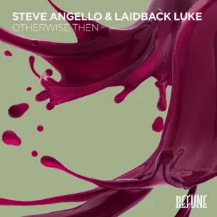 ladda ner album Steve Angello & Laidback Luke - Otherwize Then