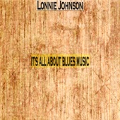 Lonnie Johnson - Pleasing You as Long as I Live