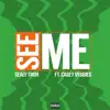 See Me (feat. Casey Veggies) - Single album lyrics, reviews, download