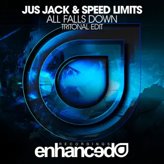 All Falls Down (Tritonal Edit) by Jus Jack & Speed Limits song reviws