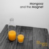 The Mongooz Juice - EP