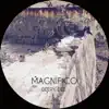 Stream & download Magnifico - EP