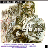 World of Jazz: The Jazz Trumpet - Verschillende artiesten