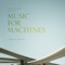 Music for Machines - John Beltran lyrics