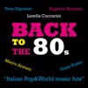 Back to the 80s (Italian Pop & World Music Hits)