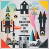The Haunted House of House Pt One - EP, 2015