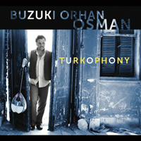 Orhan Osman - Turkophony (feat. Dave Weckl, Horacio Hernandez & Mor Karbasi) artwork
