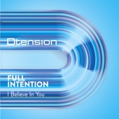 Full Intention - I Believe In You (Club Vocal Mix)