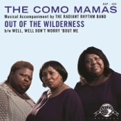 The Como Mamas - Well Well, Don't Worry About Me