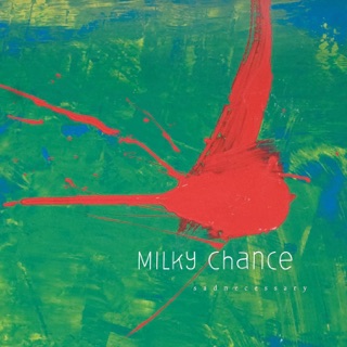 Milky Chance: Stolen Dance