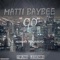Go - Matti Baybee lyrics
