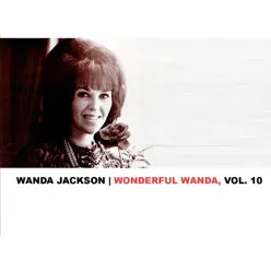 Wonderful Wanda, Vol. 10 - Wanda Jackson
