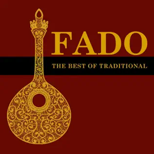 Album herunterladen Various - Fado The Best Of Traditional