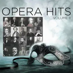 Opera Hits, Vol. 2 by Antonello Gotta & Compagnia d'Opera Italiana album reviews, ratings, credits