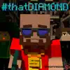 #ThatDIAMOND - Single album lyrics, reviews, download