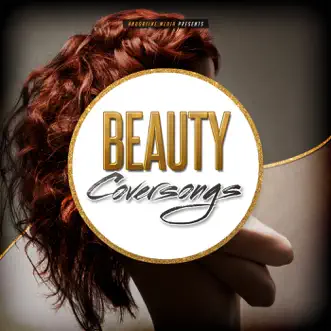 Beauty Coversongs by Various Artists album reviews, ratings, credits