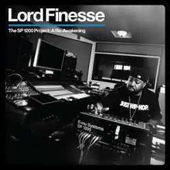 The SP1200 Project: A Re-Awakening - Lord Finesse The SP1200 Project: A Re-Awakening - Lord Finesse