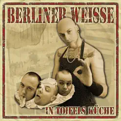 In Toifels Küche - Berliner Weisse