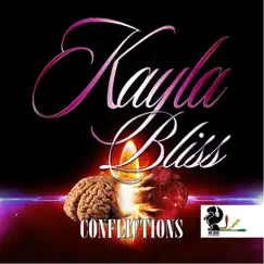 Conflictions - Single by Kayla Bliss album reviews, ratings, credits