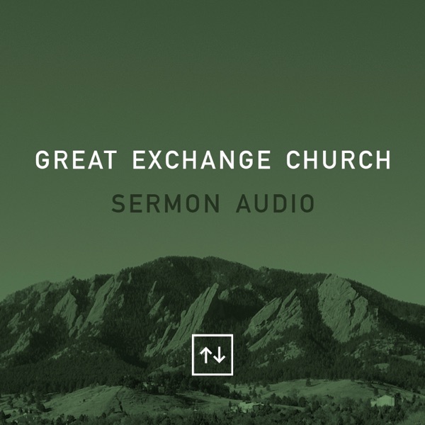 Listen - Great Exchange Church in Boulder, CO cover