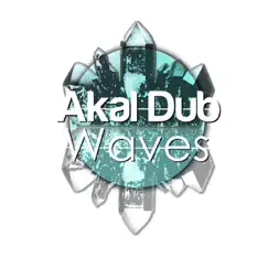 Waves - EP by Akal Dub album reviews, ratings, credits