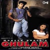Ghulam (Original Motion Picture Soundtrack), 1998