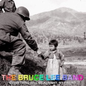 Bruce Lee Band - Where's the Call