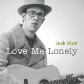 Jack Klatt - Come Around to My House