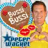 Bussi Bussi (Bitte bitte) - Single album lyrics, reviews, download