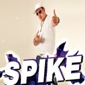 Spike - Zono Moja