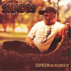 Shades by Supreem da Rezarekta' album reviews, ratings, credits