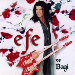 Efe - Denizlinin Horozları