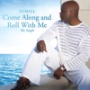 Come Along and Roll With Me - Single