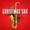 Christmas Sax: Relaxing Christmas Songs artwork