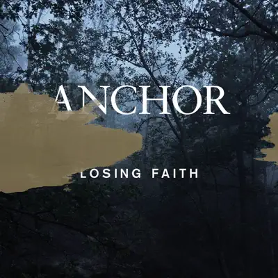 Losing Faith - Single - Anchor