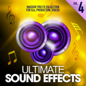 Ultimate Sound Effects, Vol. 4 (Massive Pro FX Collection for DJs, Production, Videos) - Merrick Lowell