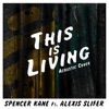 This Is Living (feat. Alexis Slifer) - Single