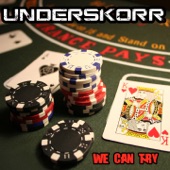 Underskorr - We Can Try - Extended