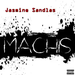 Machis - Single by Jasmine Sandlas album reviews, ratings, credits