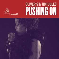 Oliver $ - Pushing On