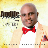 Chapter 7 (Nanoma niyangibona) - Andile KaMajola