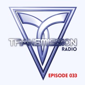 Transmission Radio Episode 033 artwork